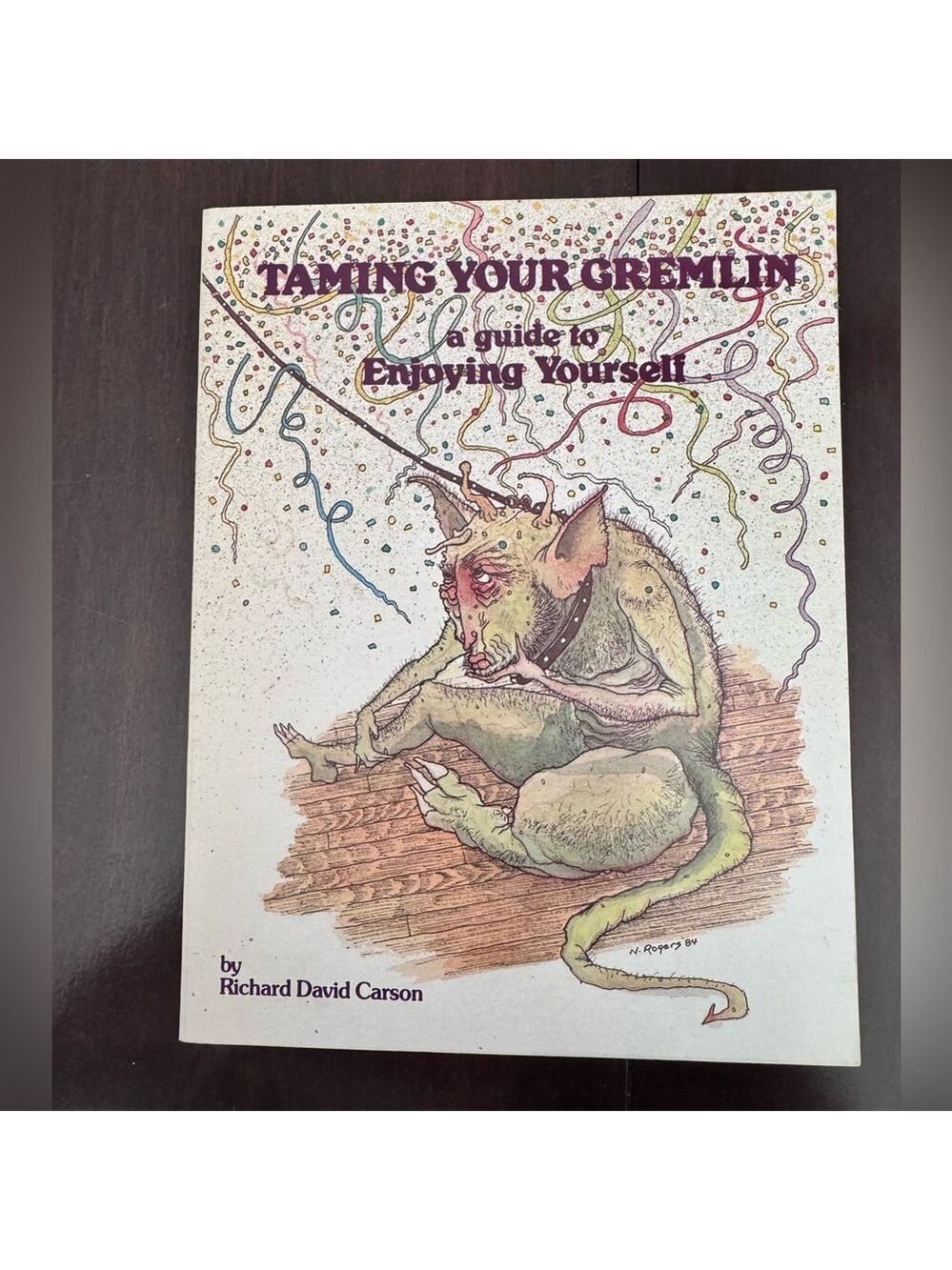Taming Your Gremlin A Guide to Enjoying Yourself by Richard Carson paperback